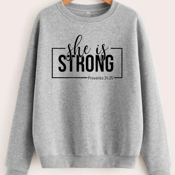 She Is Strong Proverbs 31:25 Bible Quote Crewneck Sweatshirt - Picture 1 of 3
